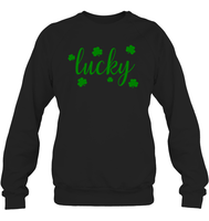 Lucky St Patrick's Day Shirt Unisex Fleece Pullover Sweatshirt