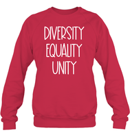 Diversity Equality Unity Shirt Unisex Fleece Pullover Sweatshirt