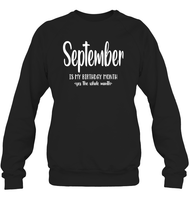 September Birthday Month Unisex Fleece Pullover Sweatshirt