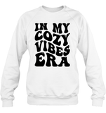 In My Cozy Vibes Era Shirt Unisex Fleece Pullover Sweatshirt