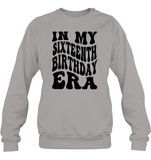 In My Sixteenth Birthday Era Birthday Shirt Unisex Fleece Pullover Sweatshirt
