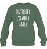 Diversity Equality Unity Shirt Unisex Fleece Pullover Sweatshirt