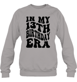 In My 13th Birthday Era Birthday Shirt Unisex Fleece Pullover Sweatshirt
