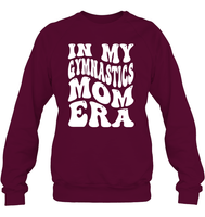 In My Gymnastics Mom Era Sports Shirt Unisex Fleece Pullover Sweatshirt