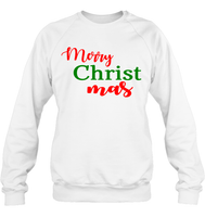 Merry Christ Mas Christmas Shirt For Women