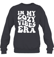 In My Cozy Vibes Era Shirt Unisex Fleece Pullover Sweatshirt