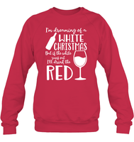 I'm Dreaming Of A White Christmas Shirt Unisex Fleece Pullover Sweatshirt