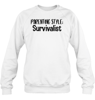 Parenting Syle: Survivalist Family Shirt Unisex Fleece Pullover Sweatshirt