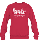 November Birthday Month Unisex Fleece Pullover Sweatshirt