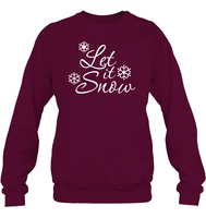 Let It Snow Christmas Shirt Unisex Fleece Pullover Sweatshirt