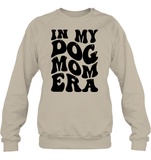 In My Dog Mom Era Pet Shirt Unisex Fleece Pullover Sweatshirt