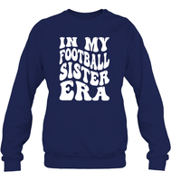 In My Football Sister Era Sports Shirt Unisex Fleece Pullover Sweatshirt