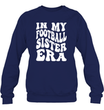 In My Football Sister Era Sports Shirt Unisex Fleece Pullover Sweatshirt