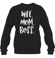 Wife Mom Boss Family Shirt Unisex Fleece Pullover Sweatshirt