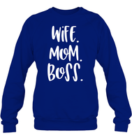 Wife Mom Boss Family Shirt Unisex Fleece Pullover Sweatshirt
