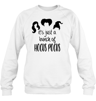 Hocus Pocus It's Just A Bunch Of Hocus Pocus Unisex Fleece Pullover Sweatshirt