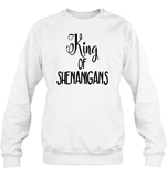 King of Shenanigans St Patrick's Day Shirt Unisex Fleece Pullover Sweatshirt
