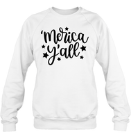 Merica Yall 4th Of July Shirt Unisex Fleece Pullover Sweatshirt