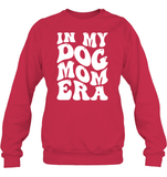 In My Dog Mom Era Pet Shirt Unisex Fleece Pullover Sweatshirt