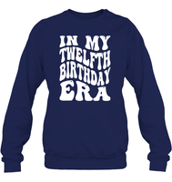 In My Twelfth Birthday Era Birthday Shirt Unisex Fleece Pullover Sweatshirt