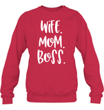 Wife Mom Boss Family Shirt Unisex Fleece Pullover Sweatshirt