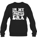 In My Twenties Era Birthday Shirt Unisex Fleece Pullover Sweatshirt