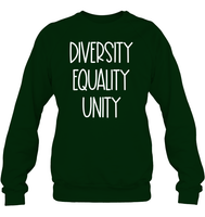 Diversity Equality Unity Shirt Unisex Fleece Pullover Sweatshirt