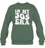 In My 30s Birthday Era Birthday Shirt Unisex Fleece Pullover Sweatshirt