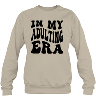In My Adulting Era Birthday Shirt Unisex Fleece Pullover Sweatshirt