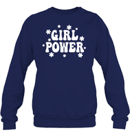 Girl Power Shirt Unisex Fleece Pullover Sweatshirt