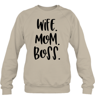 Wife Mom Boss Family Shirt Unisex Fleece Pullover Sweatshirt