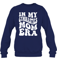 In My Gymnastics Mom Era Sports Shirt Unisex Fleece Pullover Sweatshirt