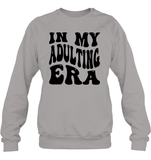 In My Adulting Era Birthday Shirt Unisex Fleece Pullover Sweatshirt