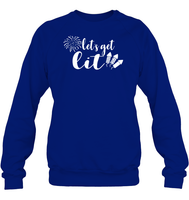 Let's Get Lit 4th Of July Shirt Unisex Fleece Pullover Sweatshirt
