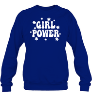 Girl Power Shirt Unisex Fleece Pullover Sweatshirt