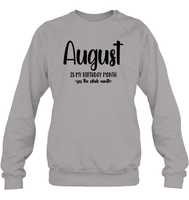 August Birthday Month Unisex Fleece Pullover Sweatshirt