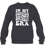 In My Eighteenth Birthday Era Birthday Shirt Unisex Fleece Pullover Sweatshirt
