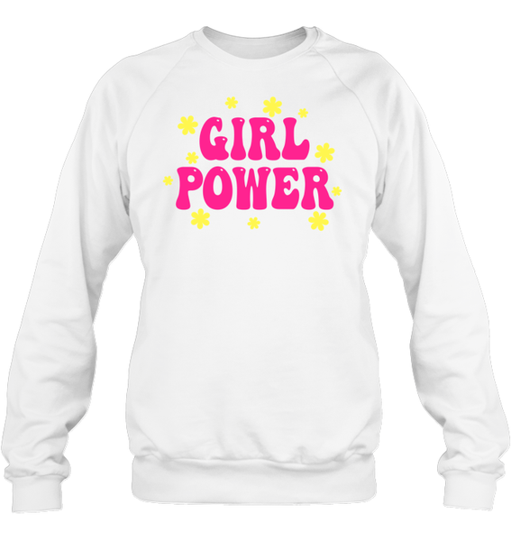Girl Power Shirt Unisex Fleece Pullover Sweatshirt