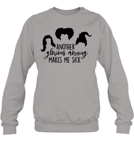 Hocus Pocus Another Glorious Morning Makes Me Sick Unisex Fleece Pullover Sweatshirt