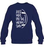 Just Here for the Halftime Show Shirt - For the True Fans! Unisex Fleece Pullover Sweatshirt