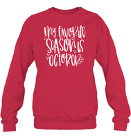 My Favorite Season Is October Shirt – Celebrate Spooky Season in Style Unisex Fleece Pullover Sweatshirt