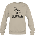 King of Shenanigans St Patrick's Day Shirt Unisex Fleece Pullover Sweatshirt