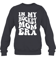 In My Hockey Mom Era Sports Shirt Unisex Fleece Pullover Sweatshirt