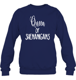 Queen of Shenanigans St Patrick's Day Shirt Unisex Fleece Pullover Sweatshirt