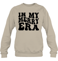 In My Merry Era Shirt Unisex Fleece Pullover Sweatshirt