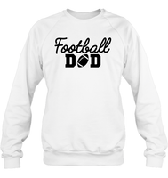 Football Dad Shirt - The Ultimate Game Day Essential Unisex Fleece Pullover Sweatshirt