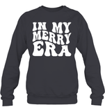 In My Merry Era Shirt Unisex Fleece Pullover Sweatshirt