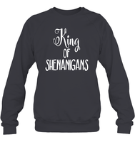 King of Shenanigans St Patrick's Day Shirt Unisex Fleece Pullover Sweatshirt
