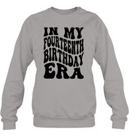 In My Fourteenth Birthday Era Birthday Shirt Unisex Fleece Pullover Sweatshirt