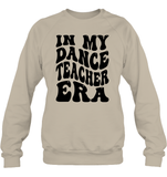 In My Dance Teacher Era Sports Shirt Unisex Fleece Pullover Sweatshirt